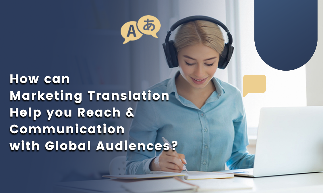 How can Marketing Translation help you Reach and…